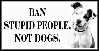 BanStupidPeopleNotDogs